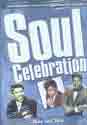 SOUL CELEBRATION - More Soul Baby
